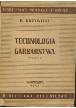 Technologia garbarstwa, 1947 r.