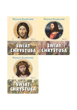 Świat Chrystusa, tom od I do III