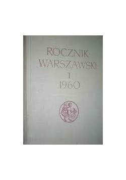 Rocznik Warszawski, Tom 1