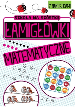 Zabawy matematyczne. Łamigłówki matematyczne, Nowa
