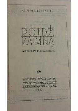 Pójdź za mną Modlitewnik zakonny