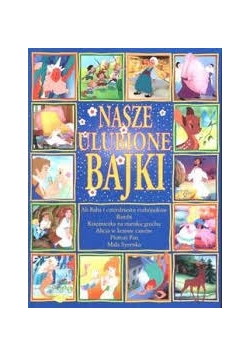 Nasze ulubione bajki