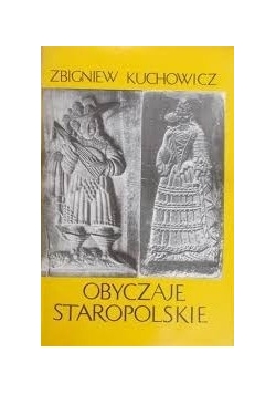 Obyczaje staropolskie
