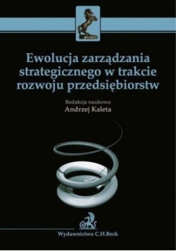 Ewolucja zarządzania strategicznego