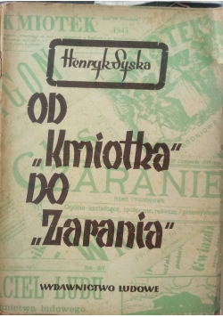 Od Kmiotka do Zarania, 1949 r.