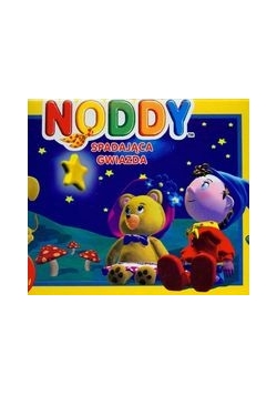 Noddy Spadająca gwiazda
