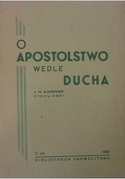 O Apostolstwo wedle Ducha, 1946 r.