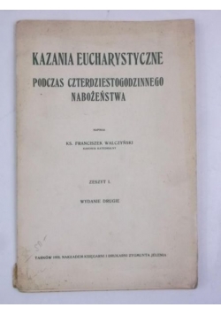 Kazania eucharystyczne, 1910 r.