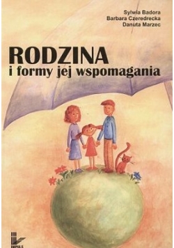 Rodzina i formy jej wspomagania