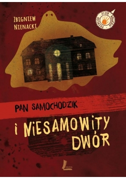 Pan samochodzik i niesamowity dwór