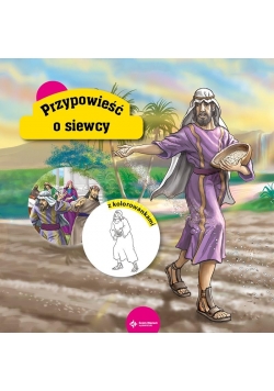 Przypowieści biblijne. O siewcy