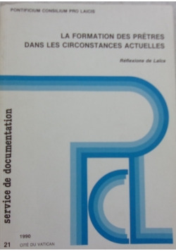 La formation des pretres dans les circonstances actuelles