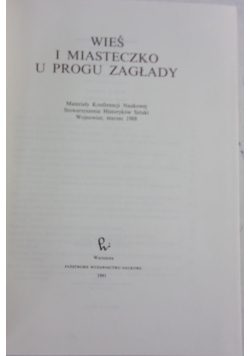 Wieś i miasteczko u progu zagłady