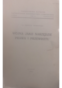 Wojna jako narzędzie prawa i przewrotu,1936 r.