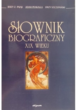 Słownik biograficzny XIX wieku