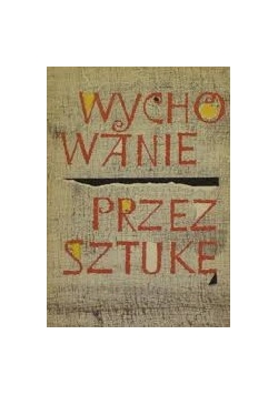 Wychowanie przez sztukę