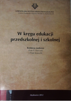 W kręgu edukacji przedszkolnej i szkolnej