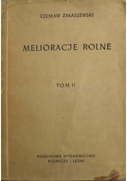 Melioracje rolne Tom II