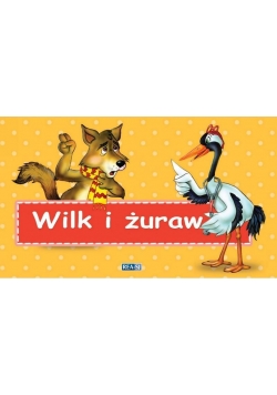 Bajki Ezopa. Wilk i żuraw