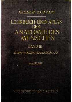 Lehrbuch und atlas der anatomie des menschen Band III