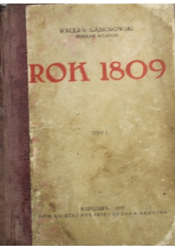 Rok 1809 tom I 1928 r.