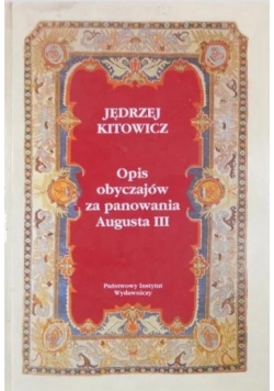 Opis obyczajów za panowania Augusta III