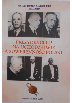Prezydenci RP na uchodźstwie a suwerenności polski