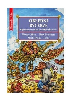 Obłędni rycerze