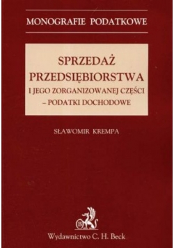 Sprzedaż przedsiębiorstwa i jego zorganizowanej części podatki dochodowe