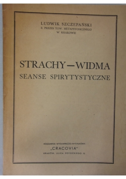 Strachy-widma. Seanse spirytystyczne,  ok. 1945 r.