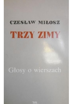 Trzy zimy głosy o wierszach