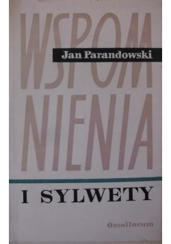 Wspomnienia i sylwety
