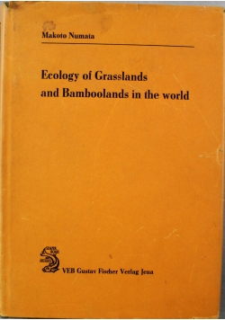 Ecology of Grasslands and Bamboolands in the world