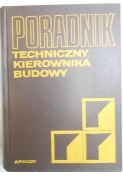 Poradnik techniczny kierownika budowy