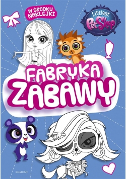 Littlest Pet Shop. Fabryka zabawy