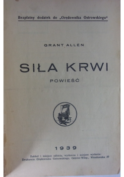 Siła krwi, 1939r.