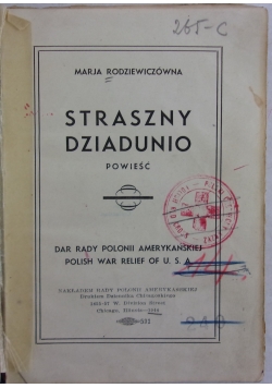 Straszny dziadunio, 1944r.
