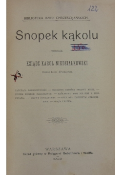 Snopek Kąkolu ,1903 r.