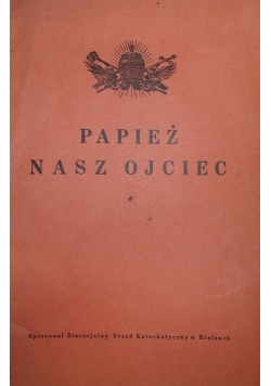 Papież nasz Ojciec, 1942 r.