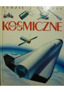Ludzie i pojazdy: Pojazdy kosmiczne