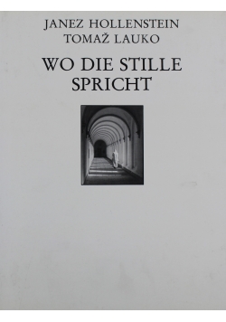 Wo die stille spricht