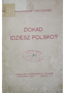 Dokąd idziesz Polsko 1919 r.