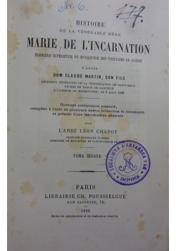 Histoire de la Venerable Mere Marie De L'Incarnation. Tome Second, 1892 r.