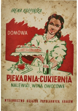 Piekarnia Cukiernia nalewki wina owocowe 1948r