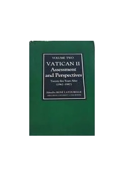 Vatican II. Assessment and Perspectives tom 2
