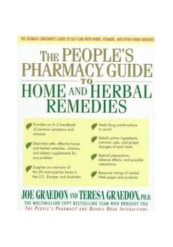 The People's Pharmacy Guide To Home And Herbal
