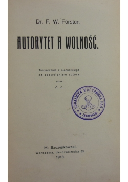 Autorytet a wolność ,1913 r.