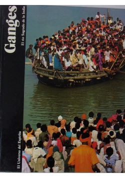 Ganges El rio Sagrado de la India