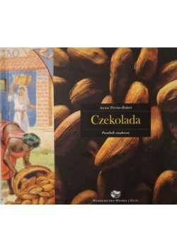 Czekolada, Poradnik smakosza