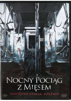 Nocny pociąg z mięsem, DVD